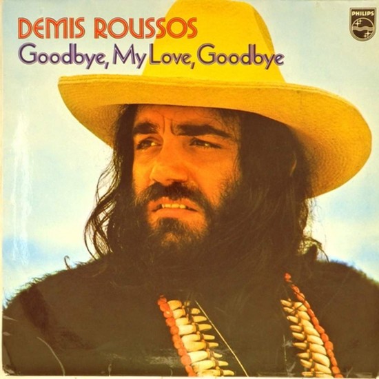 Пластинка Demis Roussos Goodbye, My Love, Goodbye